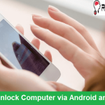 Unlock Computer with Phone – Android & iPhone users