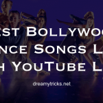 80 Best Bollywood Dance Songs List (With YouTube Links)