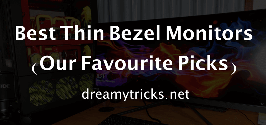 best thin bezel monitors of 2018